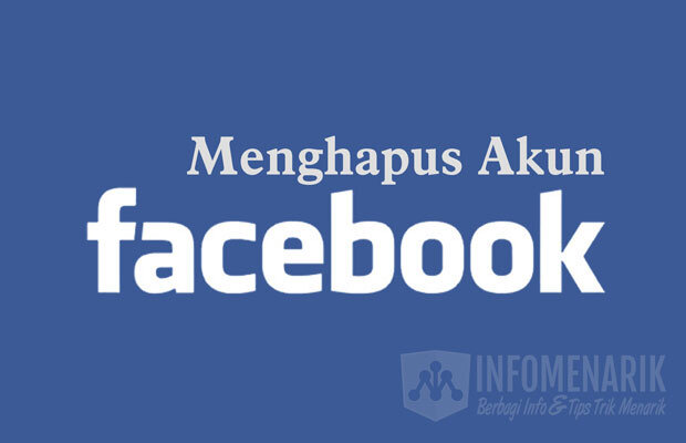  Mungkin awalnya menciptakan akun Facebook itu lebih gampang dibanding menghapusnya √ Cara Menghapus Akun Facebook Secara Permanen Selamanya Dengan Mudah