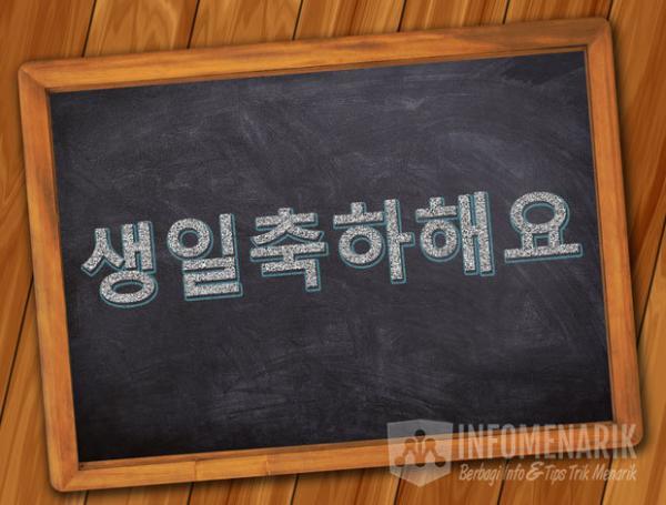 Bahasa Korea Selamat Ulang Tahun Untuk Pacar & Kakak  Info Menarik