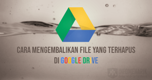 Cara Mengembalikan File di Google Drive 1
