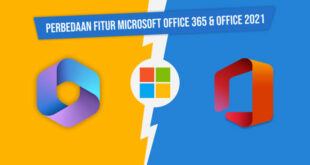 Perbedaan Fitur Microsoft Office 365 dan Microsoft Office 2021